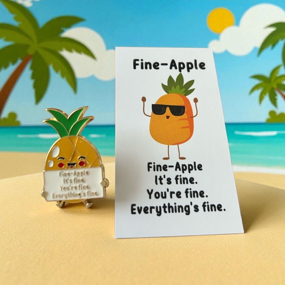 Fine-Apple Enamel Pin -